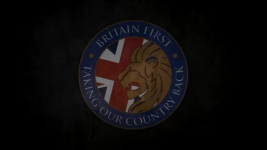 🇬🇧 THE HEROES OF THE BRITAIN FIRST MOVEMENT 🇬🇧