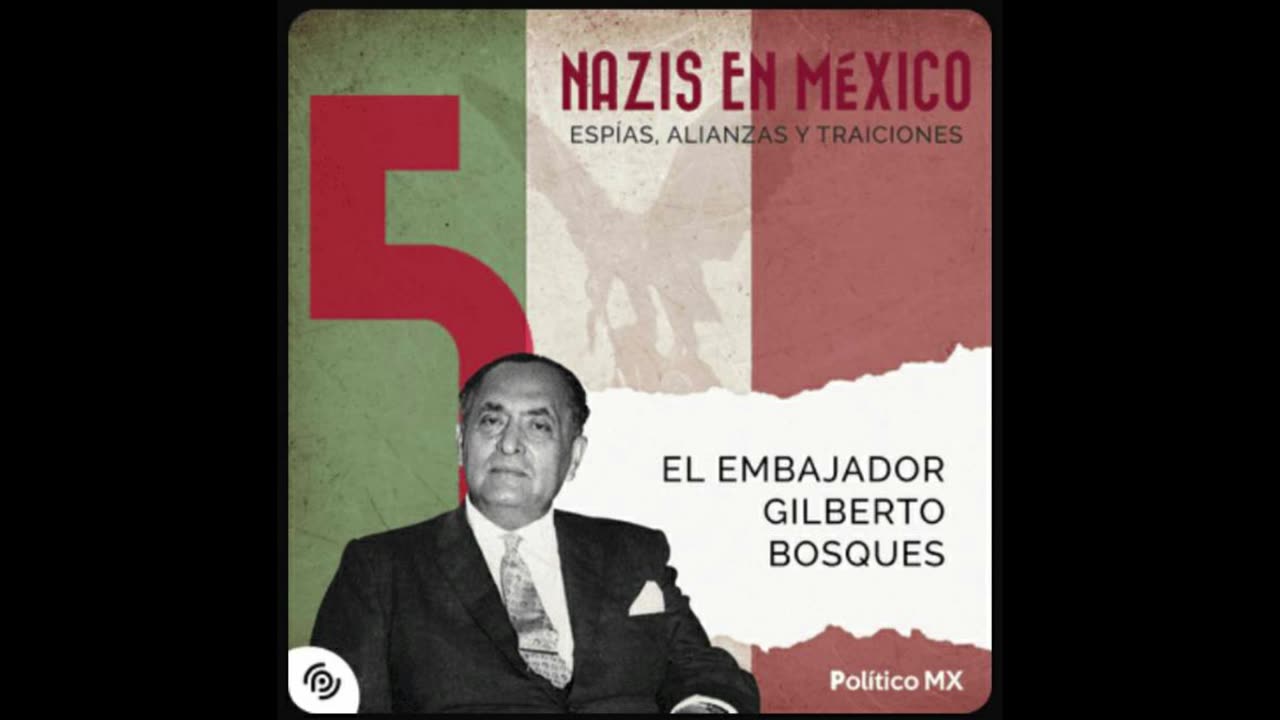 Nazis en México El embajador Gilberto Bosques