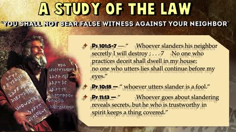 A Study of the Law of Moses - #6 - Love Your Neighbor As Yourself - #2