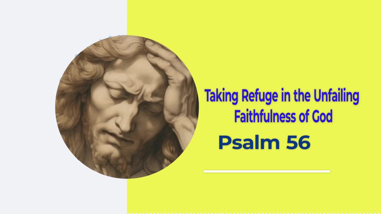 Taking Refuge in the Unfailing Faithfulness of God