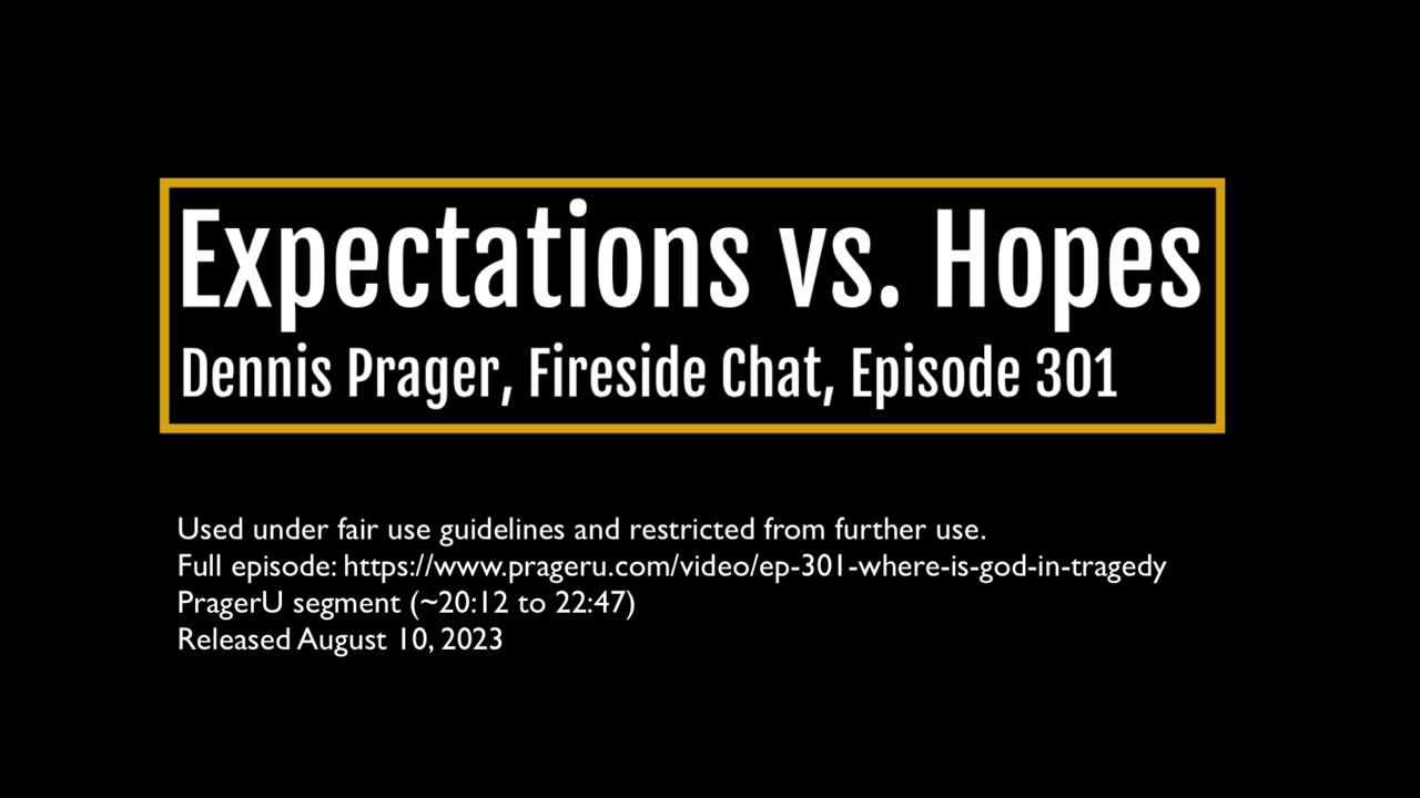 Prager's Expectations vs. Hopes