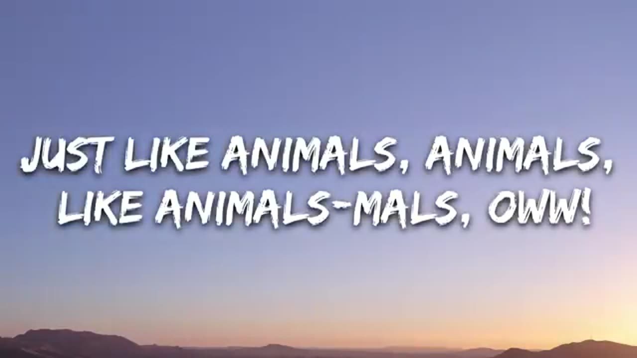 🎤 Lyrics: Maroon 5 - Animals