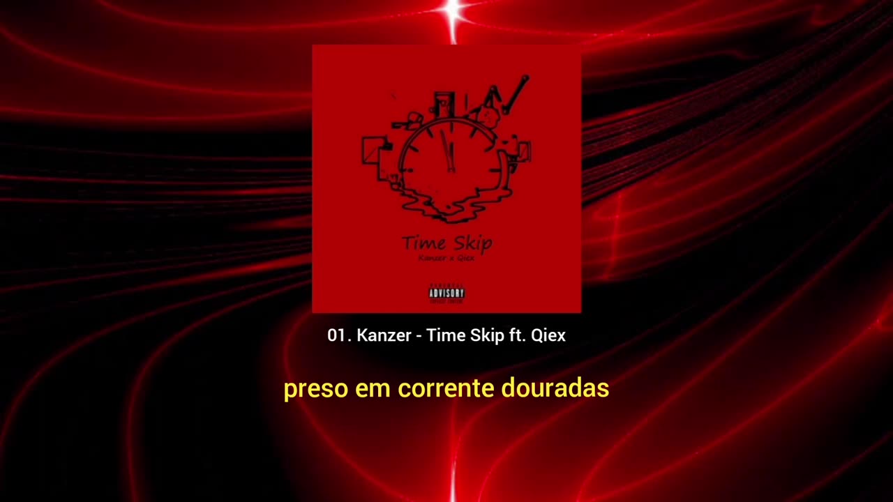 Kanzer - "Time Skip"⌚ Feat.Qiex