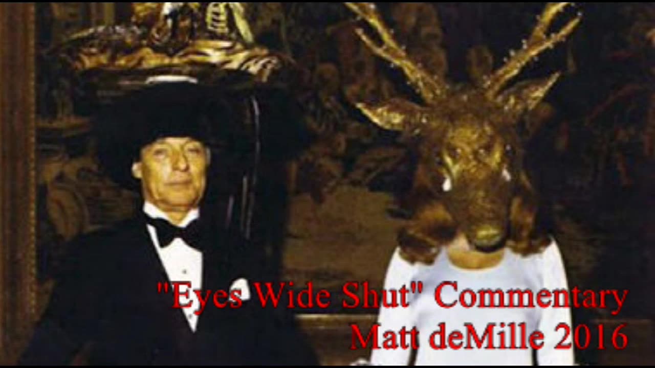 Matt deMille Movie Commentary #18: Eyes Wide Shut (exoteric version)