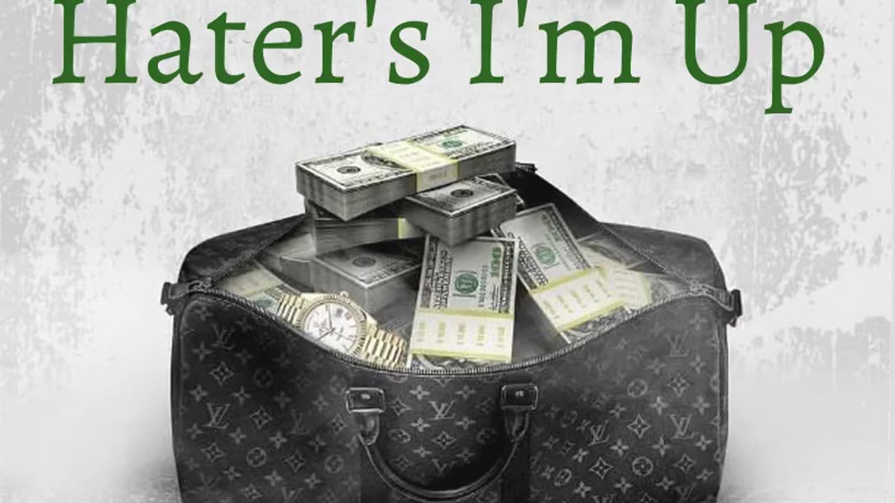 StoneDaGeneral - Haters I'm Up