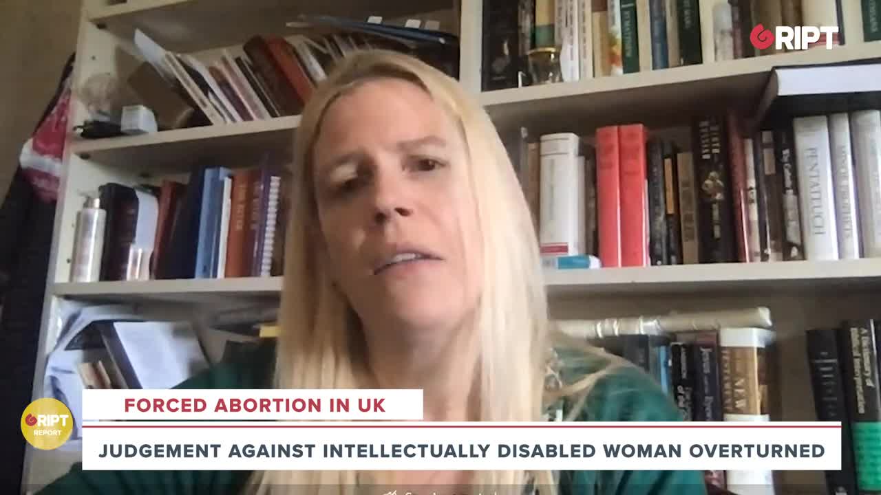 Forced abortion in the UK: Court of appeal overturned order made last week on disabled woman