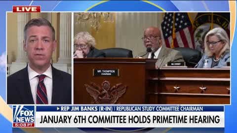 This is what the Jan. 6th committee is really about: Rep. Jim Banks