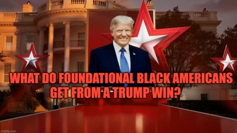 What Foundational Black Americans Win After The Election.