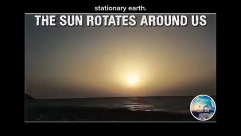 THE SUN ROTATES AROUND US