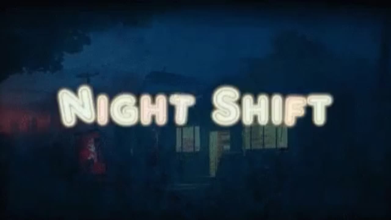 Night Shift