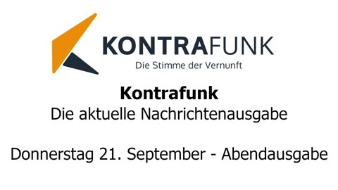 Kontrafunk - Die Aktuelle Nachrichtenausgabe - Donnerstag 21.09.2023 - Abendausgabe