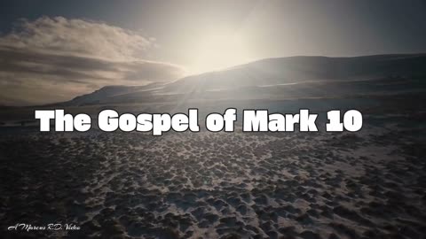 The Gospel of Mark Chapter 10