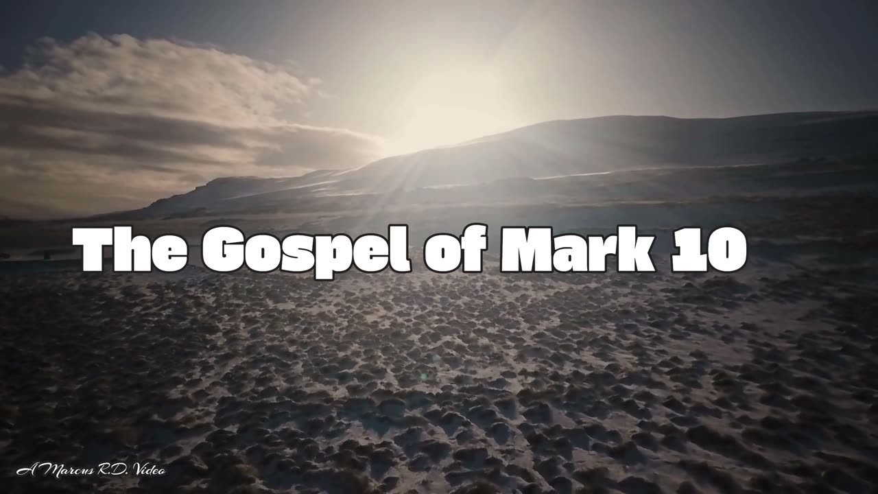 The Gospel of Mark Chapter 10