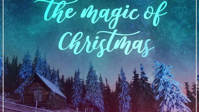 Believe in the magic of Christmas