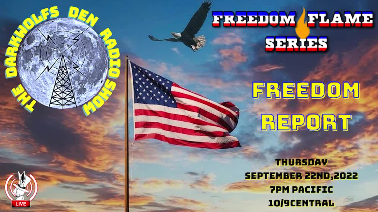 THE DARK WOLF’S DEN SHOW – FREEDOM REPORT NEWS