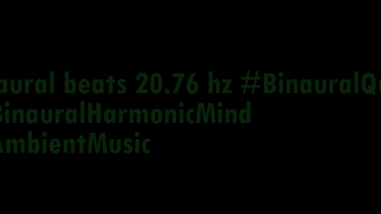 binaural_beats_20.76hz_BinauralPeaceful AudioSphereFocus BinauralHarmonics