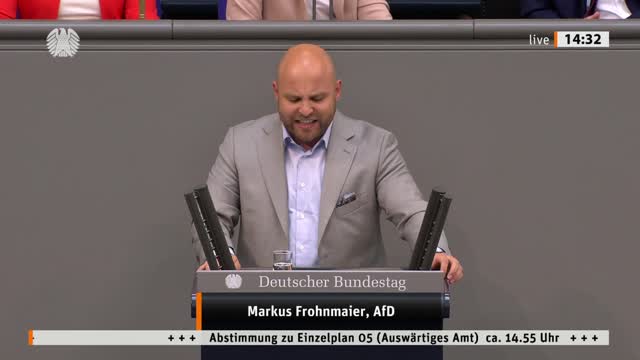 Markus Frohnmaier Rede vom 01.06.2022 - Auswärtiges Amt