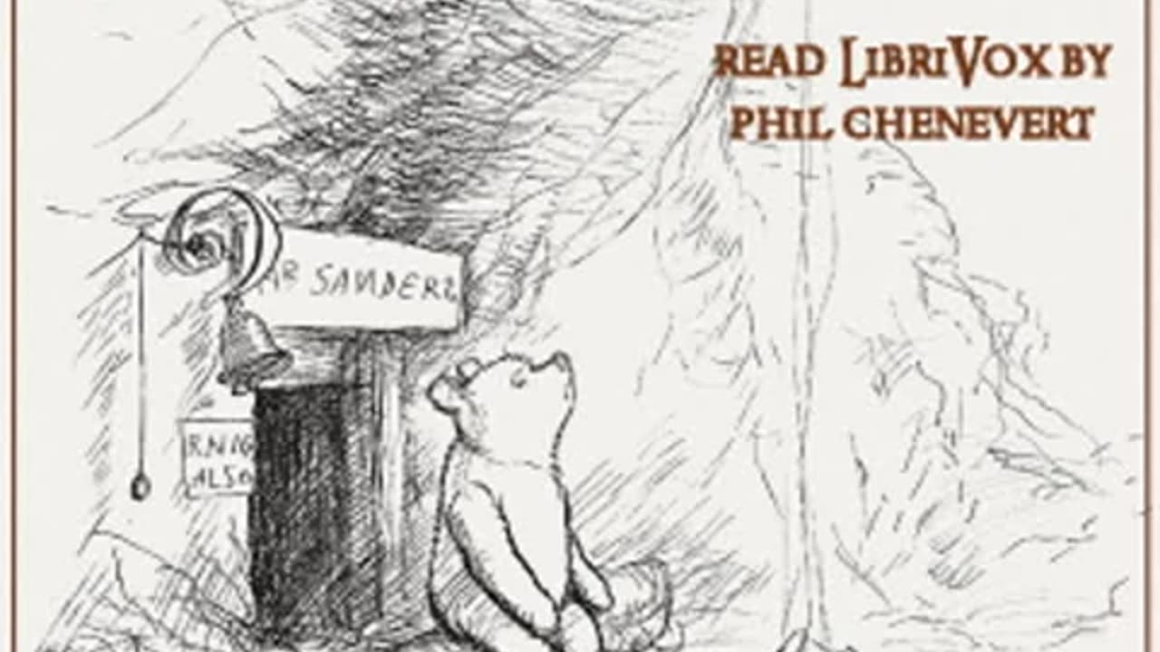 Winnie-the-Pooh by A. A. Milne read by Phil Chenevert - Full Audio Book