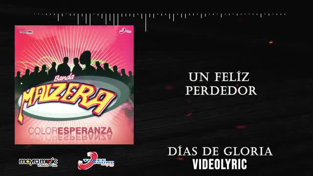 Banda Maizera - Días De Gloria (VideoLyrics)(2021)