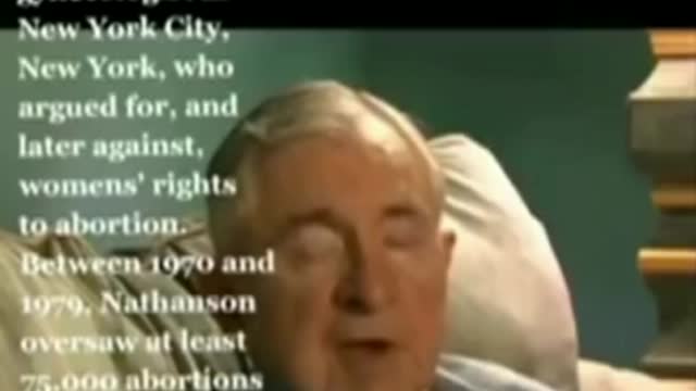 Bernard Nathonson- Last survivor pro abortion activist revels the truth