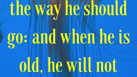 Bible Verse For the Day...Train up a child in the way he should go: and when he is old...