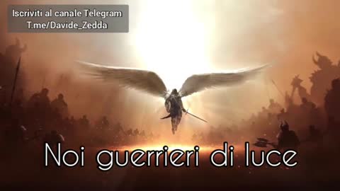 Noi Guerrieri della Luce