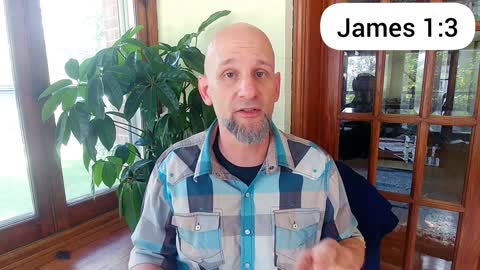 James 1:3 -Bible Walkthrough