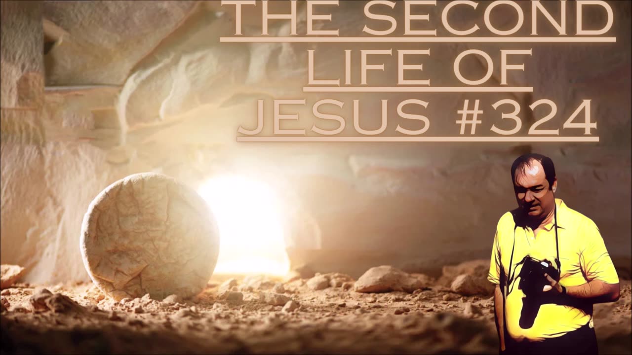 The Second Life of Jesus #324 - Bill Cooper