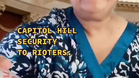 Capitol Hill Security to Rioters.