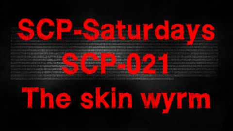 SCP-021 the skin wyrm