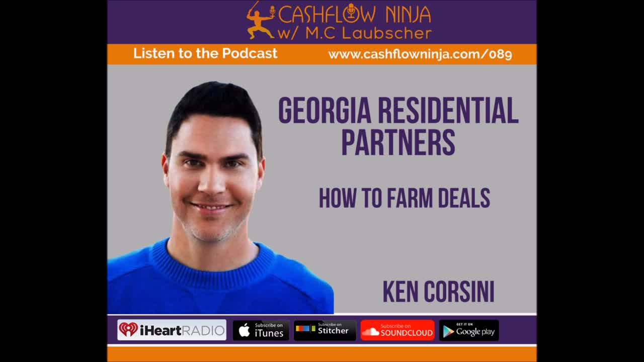 Ken Corsini Talks About How To Farm Deals