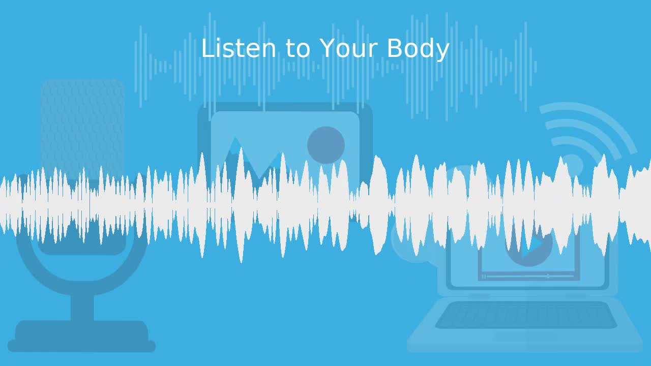 Business Administration Podcast - Season 1 Episode 11 Listen to Your Body