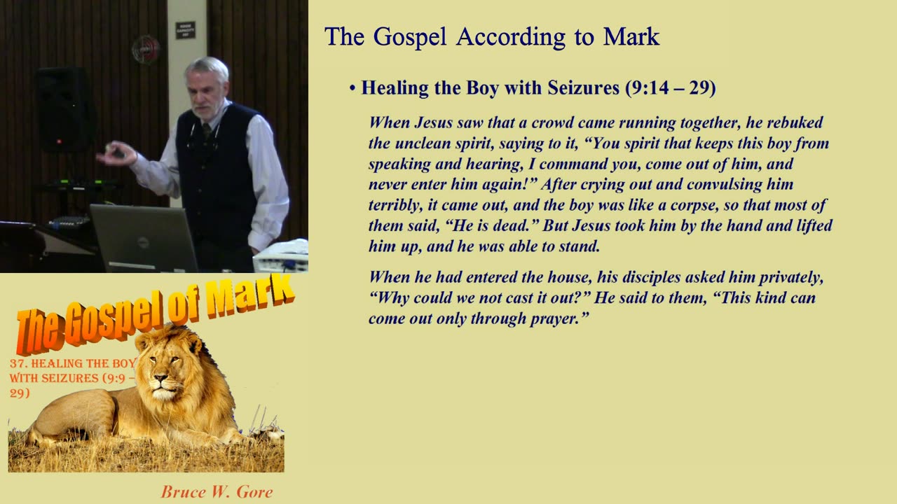 37. Healing the Boy with Seizures (9:14 – 29)