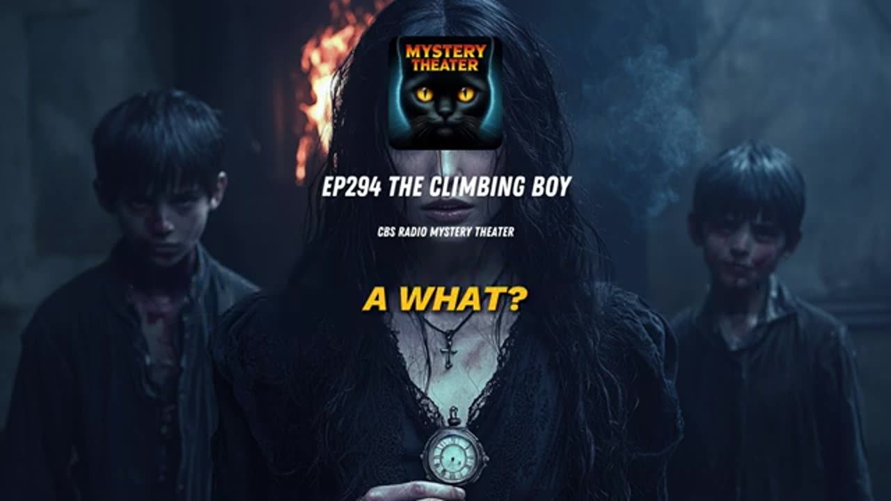 The Climbing Boy - Mystery Theater | Radio Drama