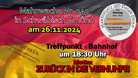 LIVE - 💥 Mahnwache Nr. 249 💥in Schwäbisch Gmünd am 💥 26.11.2024 💥 Start Livestream 18:25 Uhr 💥