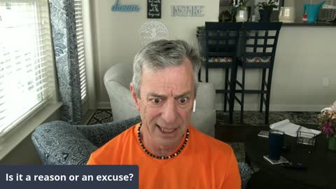 Excuses or Reasons