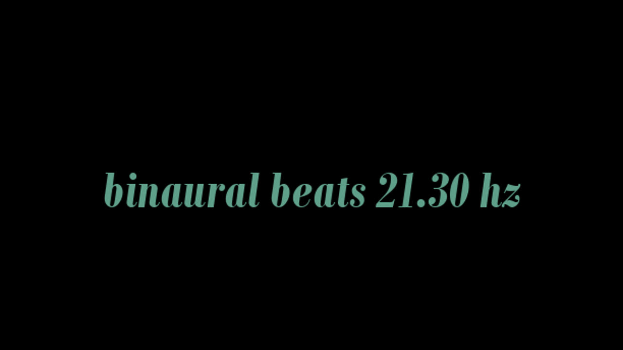 binaural_beats_21.30hz_RelaxingSounds RelaxingNature PeacefulAmbiance