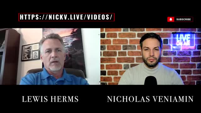 Lewis Herms Discusses Mike Lindell, Vaccines and Trump With Nicholas Veniamin