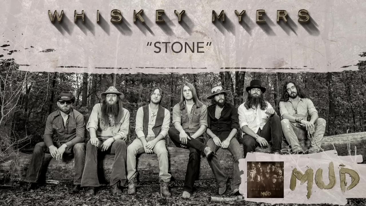 Whiskey Myers- Stone