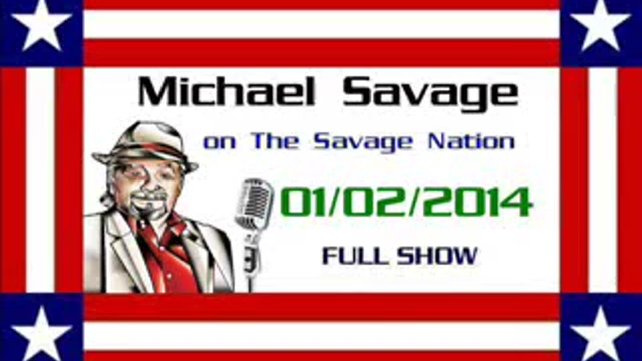 7 The Savage Nation - January 2, 2014 (, ))