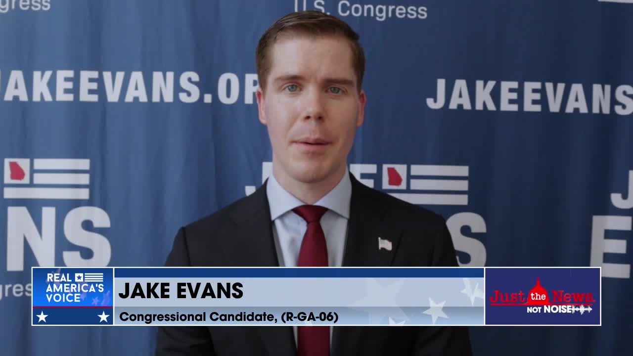 Georgia Congressional Candidate Jake Evans on why we need America First Candidates elected