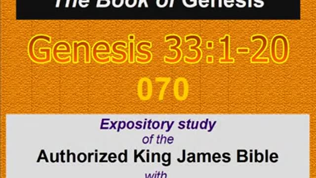 070 Genesis 33:1-20 (Genesis Studies)