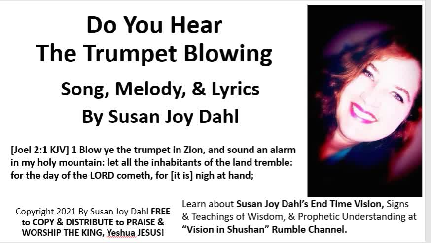 Do You Hear The Trumpet Blowing By Susan Joy Dahl Worship Song