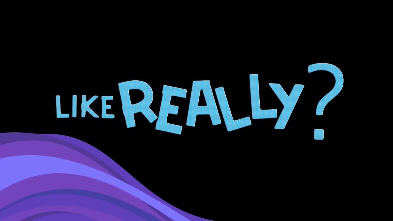Like Really? - The First Episode