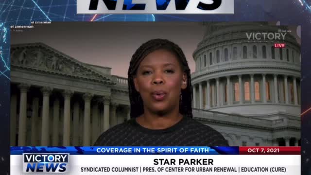 Victory News w/Star Parker: We are in a culture war! (10.7.21-4pm/CT)