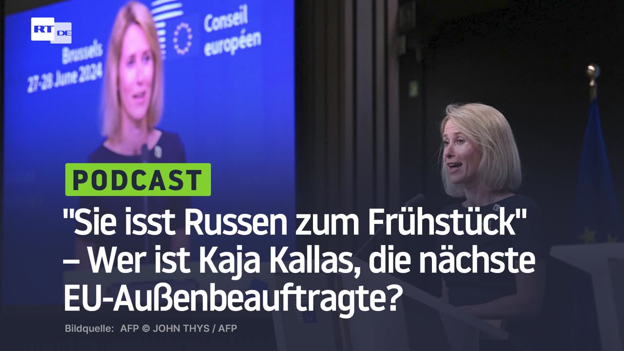 "Sie isst Russen zum Frühstück" – Wer ist Kaja Kallas, die nächste EU-Außenbeauftragte?