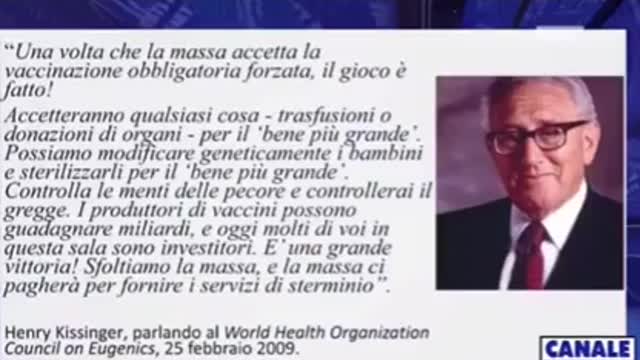 Harry Kissinger 2009 STERMINARE LA POPOLAZIONE CON I ѴᎪϹℭΙNI !!