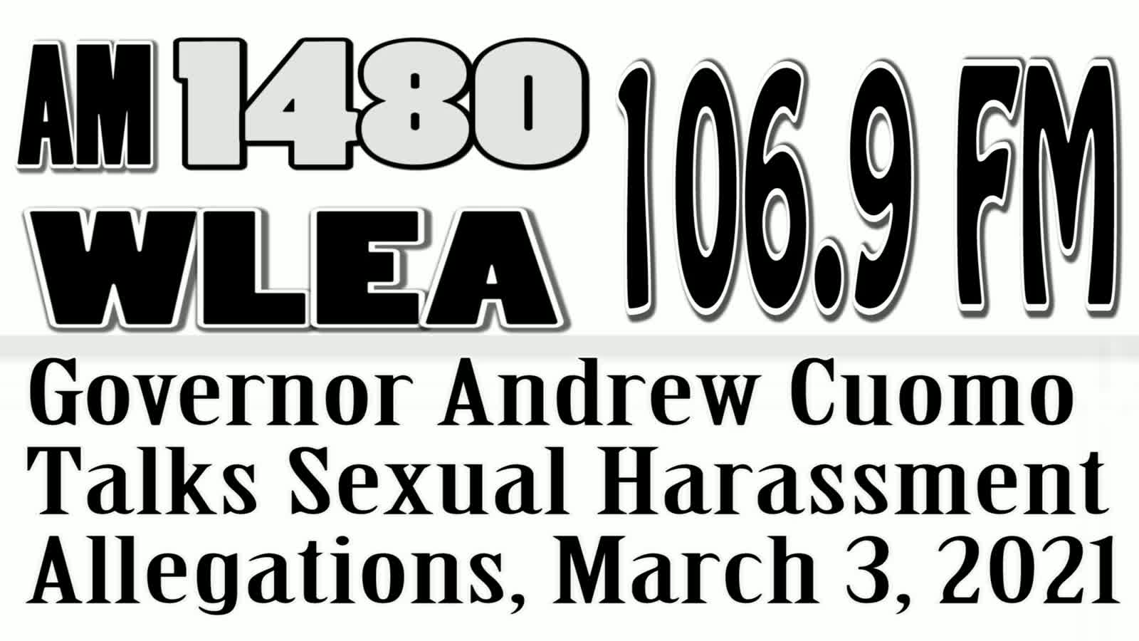 Governor Cuomo Talks Sexual Harassment Allegations, March 3, 2021