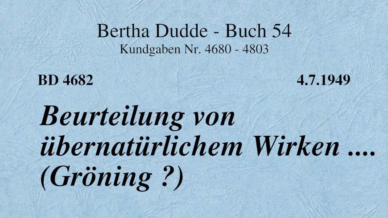 BD 4682 - BEURTEILUNG VON ÜBERNATÜRLICHEM WIRKEN .... (GRÖNING?)