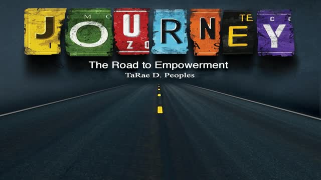 Journey - The Road To Empowerment by TaRae D. Peoples - Audiobook